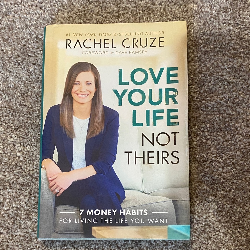 Love Your Life Not Theirs Book by Rachel Cruze